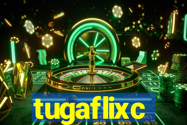 tugaflixc