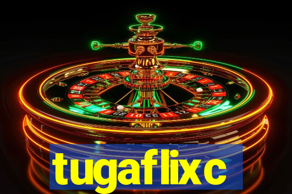 tugaflixc