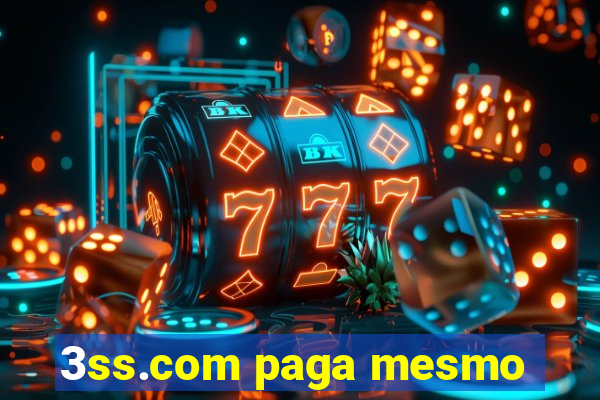 3ss.com paga mesmo