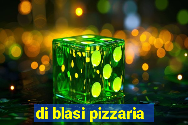 di blasi pizzaria