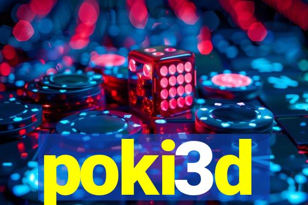 poki3d