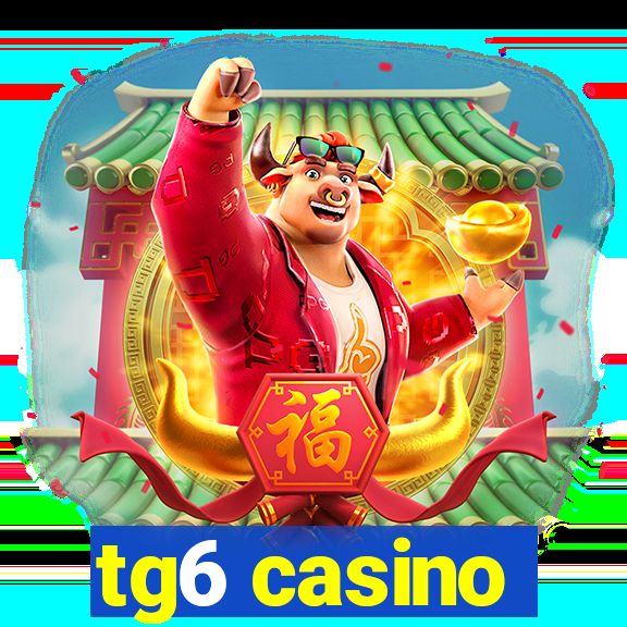 tg6 casino