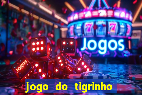 jogo do tigrinho que aposta r$ 1