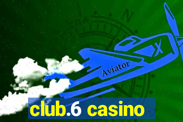 club.6 casino