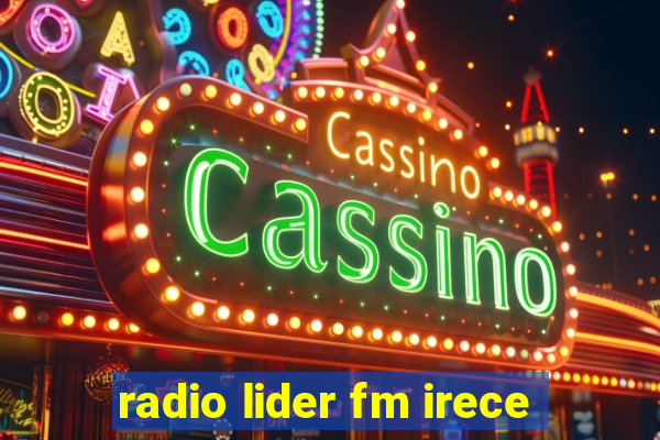 radio lider fm irece