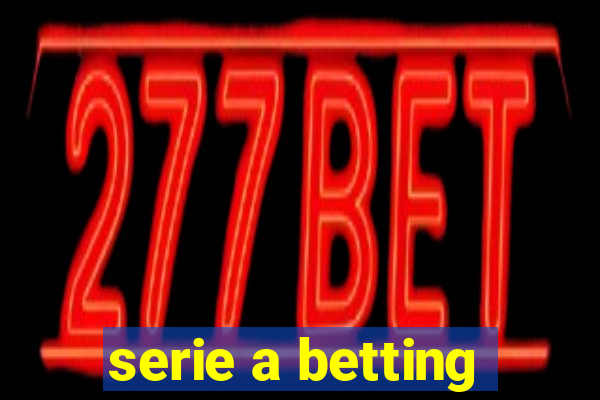 serie a betting