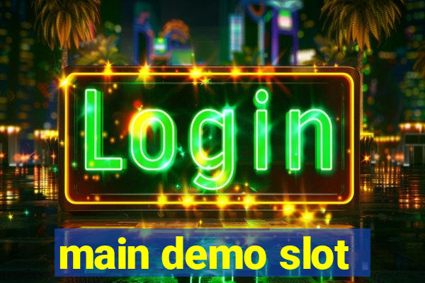 main demo slot