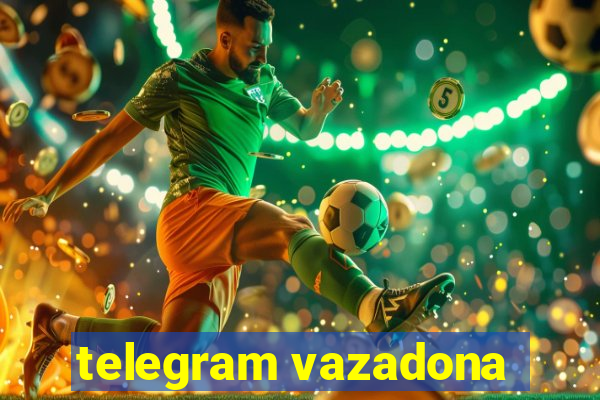 telegram vazadona