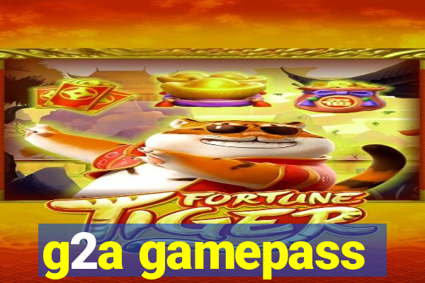 g2a gamepass