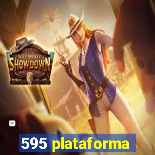 595 plataforma