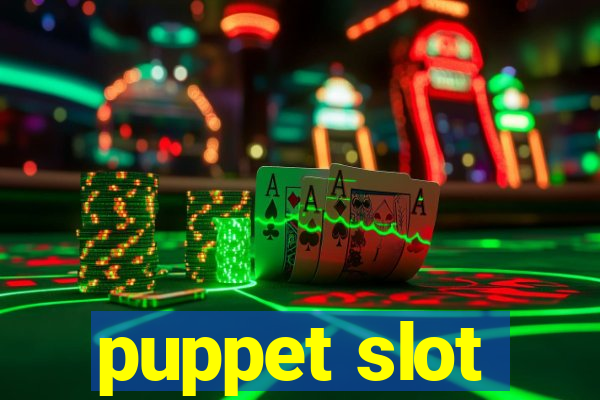 puppet slot