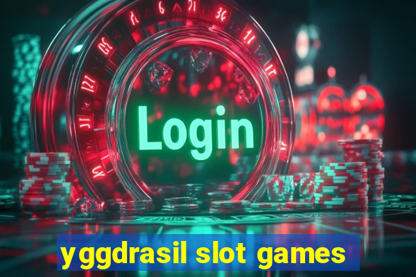 yggdrasil slot games