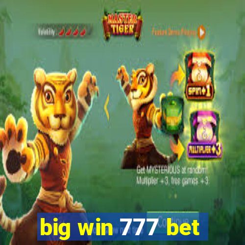 big win 777 bet