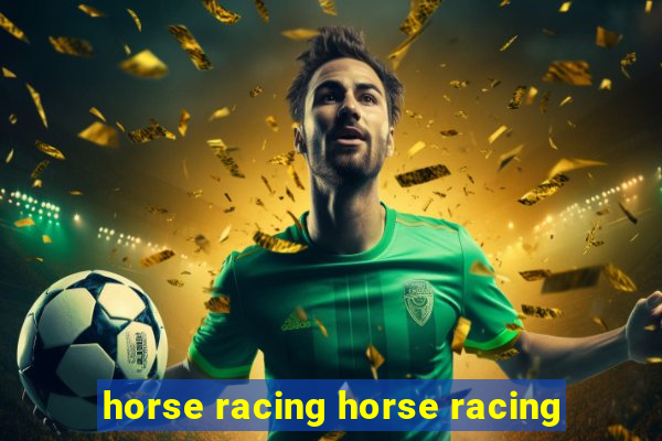 horse racing horse racing