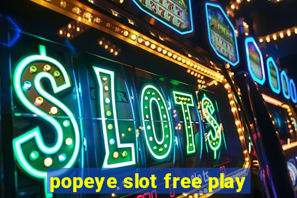 popeye slot free play