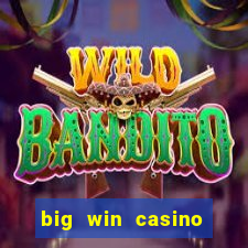 big win casino slot games