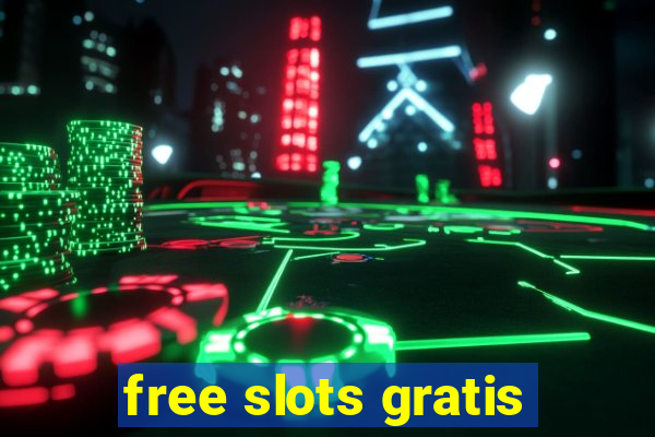 free slots gratis