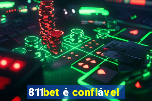 811bet é confiável