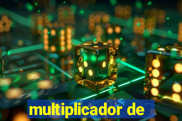 multiplicador de