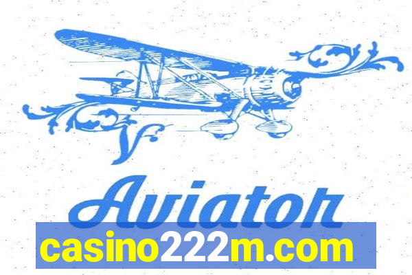 casino222m.com