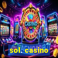 sol. casino