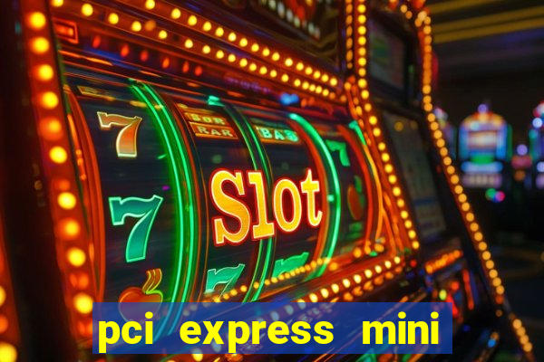 pci express mini card slot