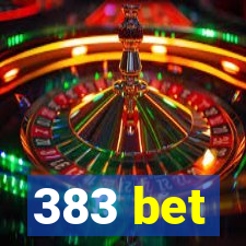 383 bet