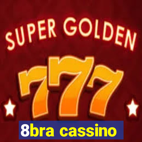 8bra cassino