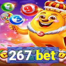 267 bet