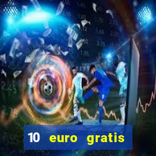 10 euro gratis casino 2020