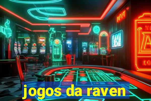 jogos da raven