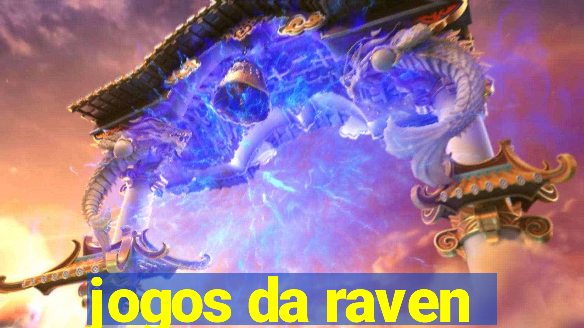 jogos da raven