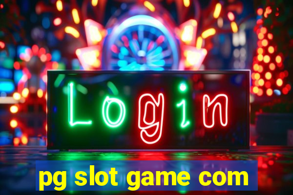 pg slot game com