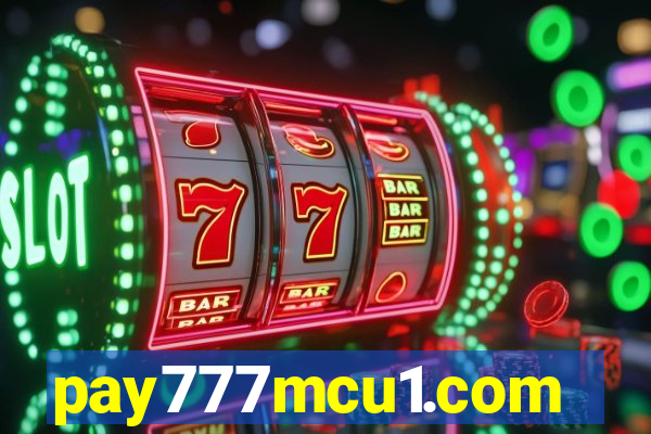 pay777mcu1.com