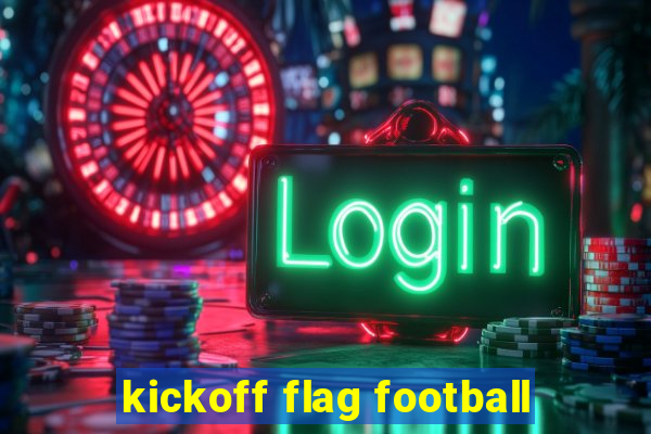 kickoff flag football