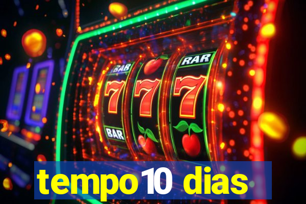 tempo10 dias