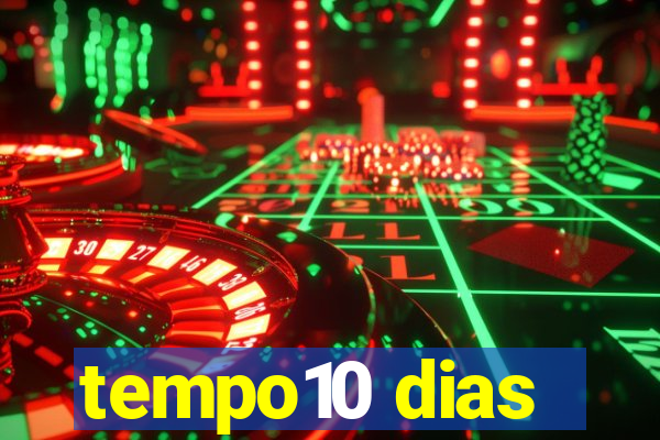 tempo10 dias