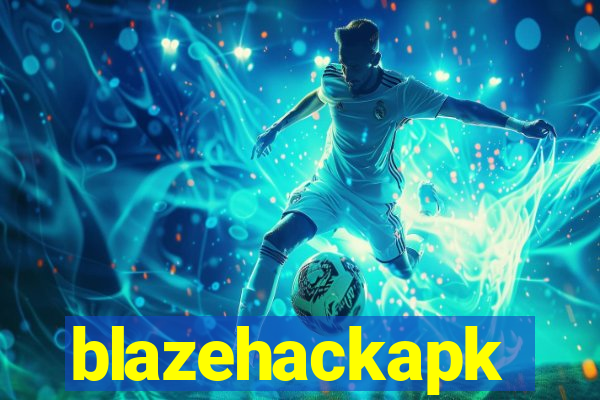 blazehackapk