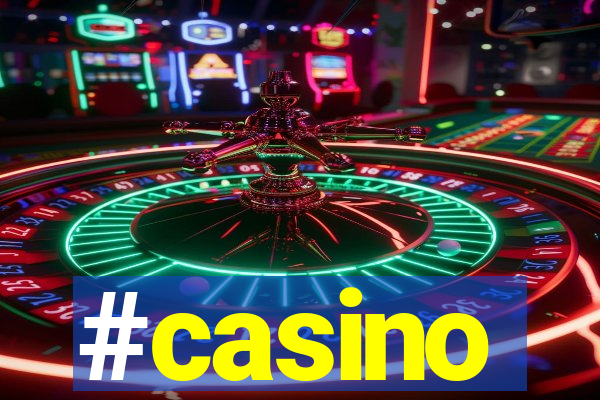 #casino