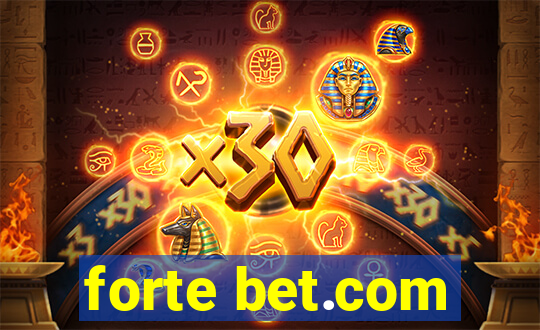 forte bet.com