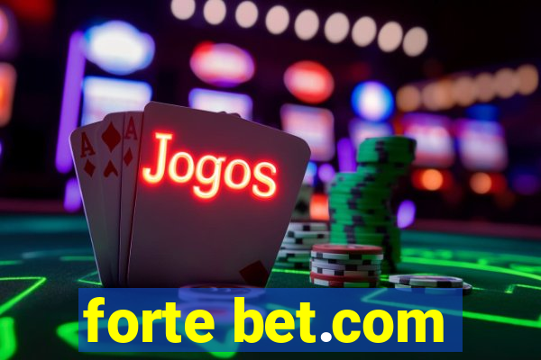 forte bet.com