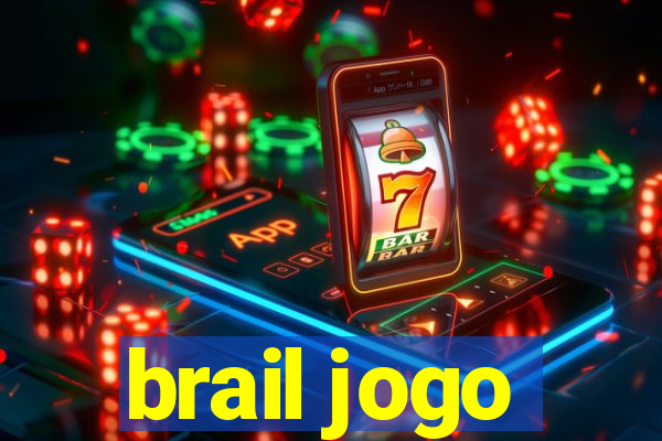 brail jogo