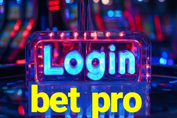 bet pro