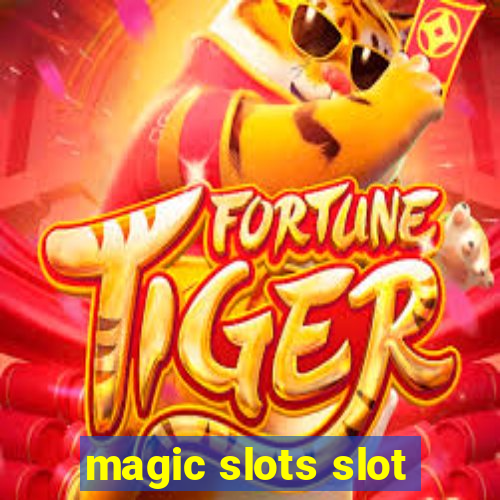 magic slots slot