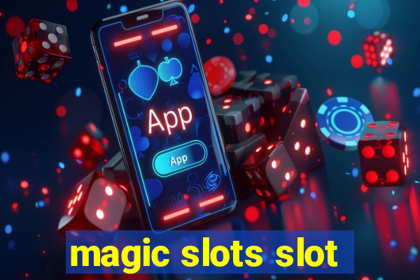 magic slots slot