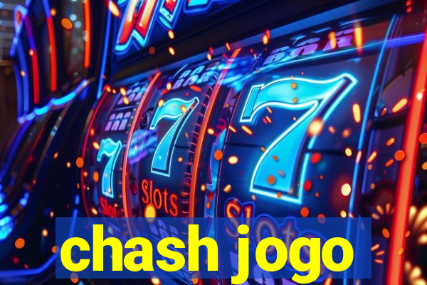 chash jogo