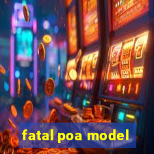 fatal poa model