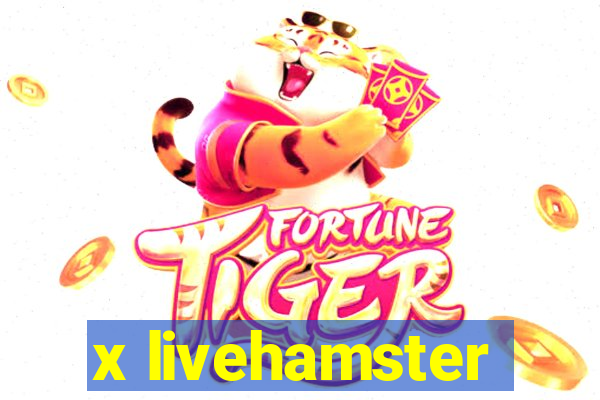 x livehamster