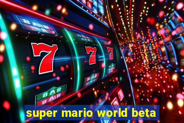 super mario world beta