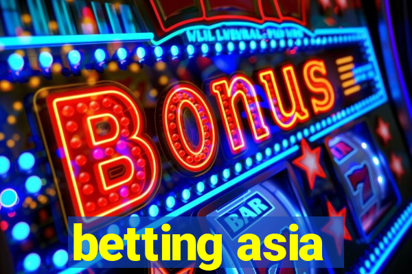 betting asia